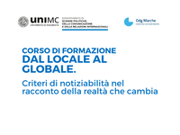 Corso di formazione per giornalisti "Dal locale al globale" Corso di formazione per giornalisti "Dal locale al globale"