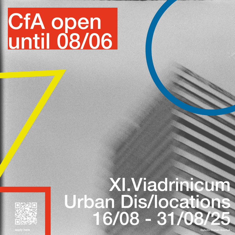 Image - Call for Application - Summer School Viadrinicum 2025 “Urban Dis/locations. Ruptures and Reimaginations”